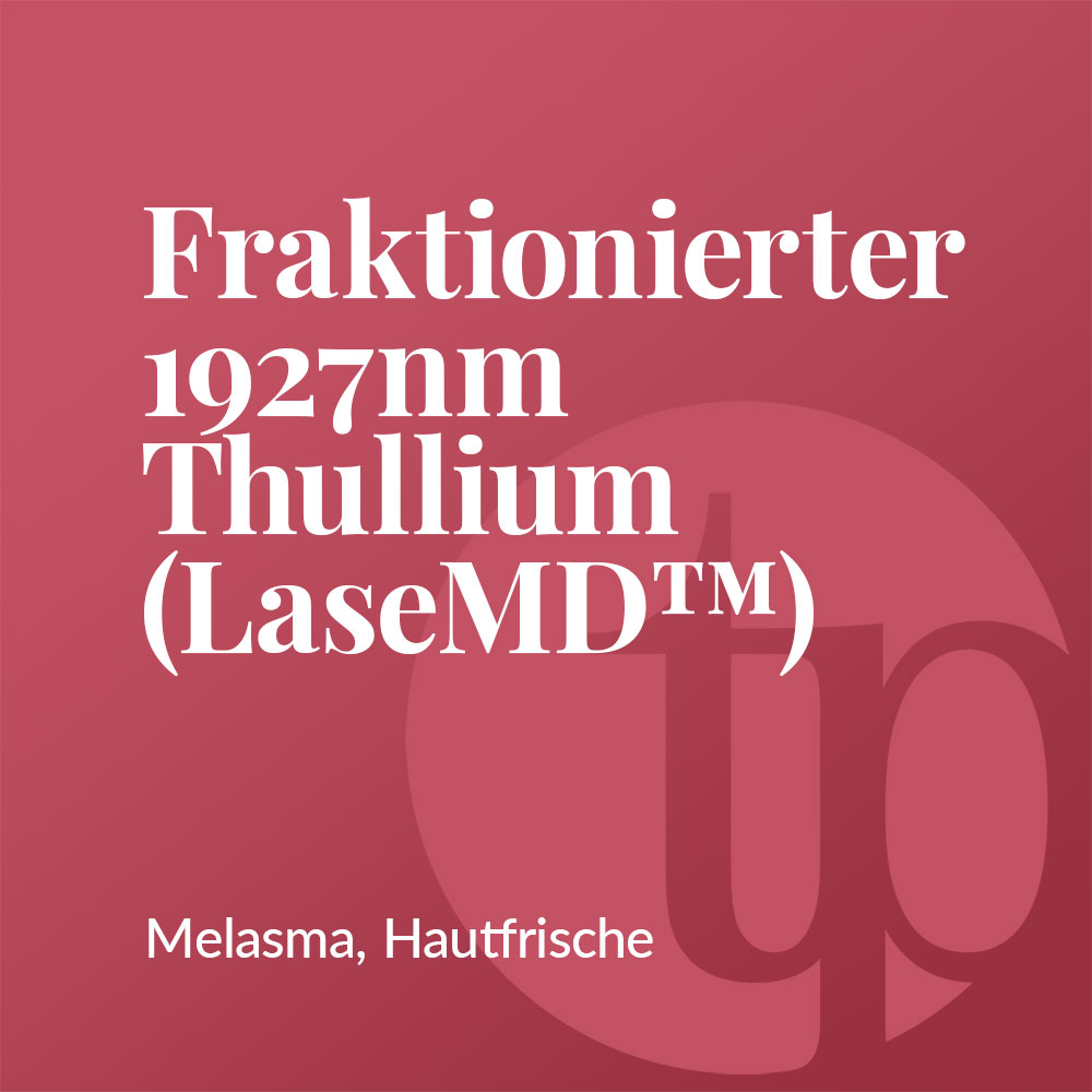 1927nm Thullium (LaseMD) München